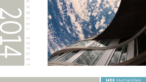 UCI School of Humanities Annual Report
